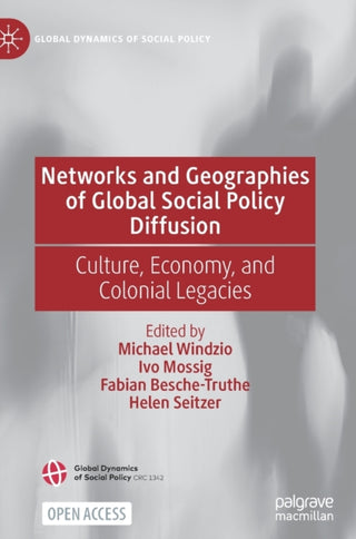 Cover image for 9783030834029 - Networks and Geographies of Global Social Policy Diffusion