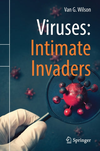 Supplemental image for 9783030854867 - Viruses: Intimate Invaders