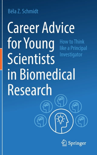 Cover image for 9783030855703 - Career Advice for Young Scientists in Biomedical Research