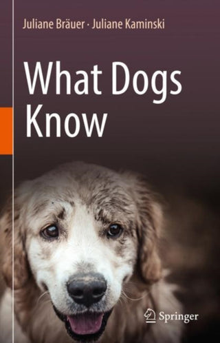 Cover image for 9783030895327 - What Dogs Know