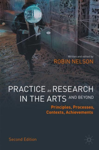 Cover image for 9783030905446 - Practice as Research in the Arts (and Beyond)