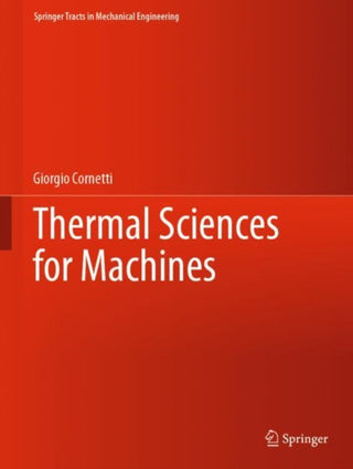 Cover image for 9783030915926 - Thermal Sciences for Machines