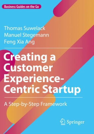 Cover image for 9783030924607 - Creating a Customer Experience-Centric Startup