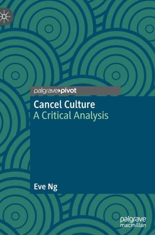 Cover image for 9783030973735 - Cancel Culture
