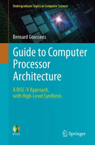 Cover image for 9783031180224 - Guide to Computer Processor Architecture