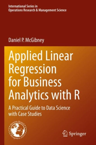 Cover image for 9783031214820 - Applied Linear Regression for Business Analytics with R