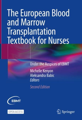 Cover image for 9783031233937 - The European Blood and Marrow Transplantation Textbook for Nurses