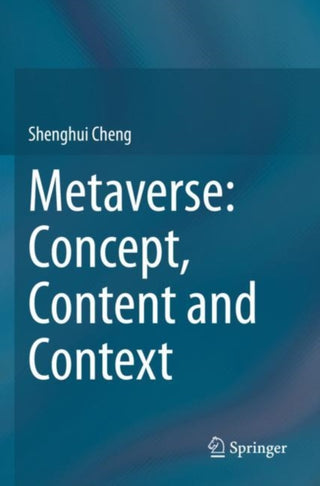 Cover image for 9783031243615 - Metaverse: Concept, Content and Context
