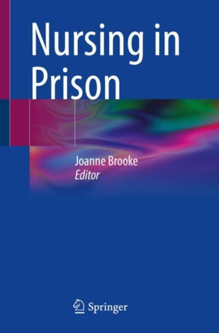 Cover image for 9783031306624 - Nursing in Prison