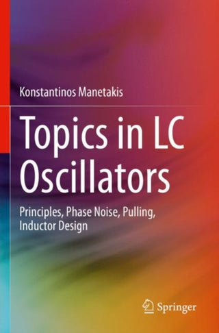 Cover image for 9783031310881 - Topics in LC Oscillators
