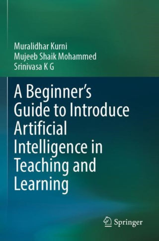 Supplemental image for 9783031326554 - A Beginner's Guide to Introduce Artificial Intelligence in Teaching and Learning
