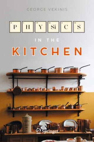 Cover image for 9783031344060 - Physics in the Kitchen