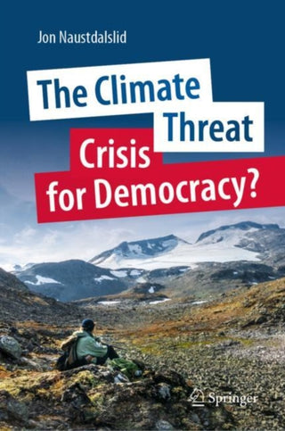 Supplemental image for 9783031344701 - The Climate Threat. Crisis for Democracy?