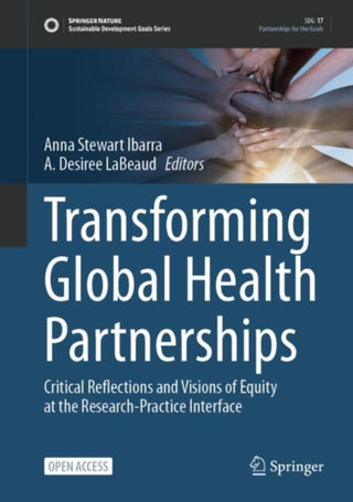 Cover image for 9783031537929 - Transforming Global Health Partnerships