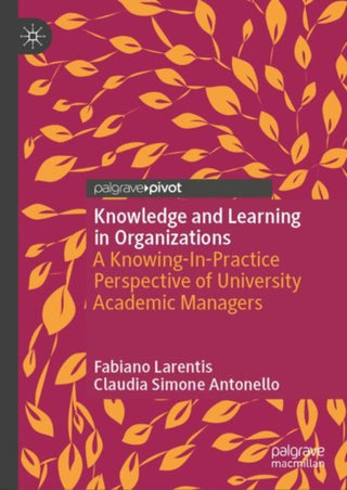Cover image for 9783031611667 - Knowledge and Learning in Organizations