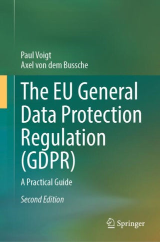 Supplemental image for 9783031623271 - The EU General Data Protection Regulation (GDPR)