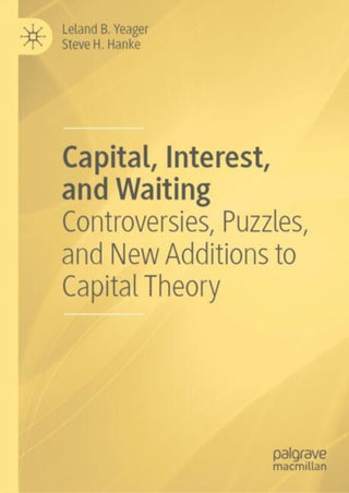 Cover image for 9783031633973 - Capital, Interest, and Waiting