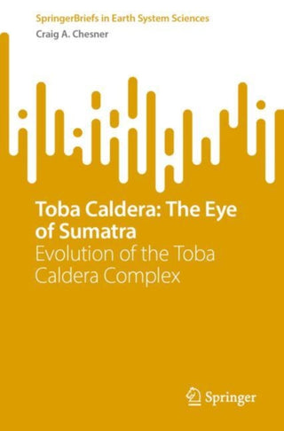 Cover image for 9783031759260 - Toba Caldera: The Eye of Sumatra