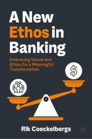 Cover image for 9783031782336 - A New Ethos in Banking