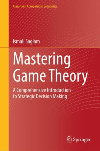 Cover image for 9783031820939 - Mastering Game Theory