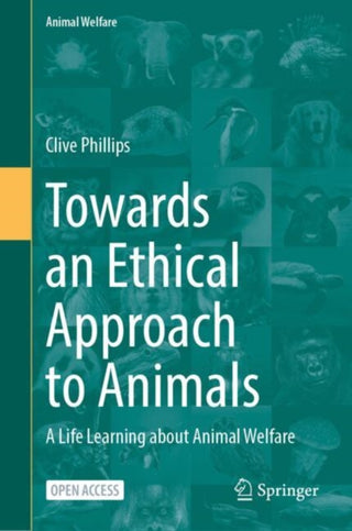 Cover image for 9783031852473 - Towards an Ethical Approach to Animals