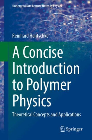 Cover image for 9783031873232 - A Concise Introduction to Polymer Physics