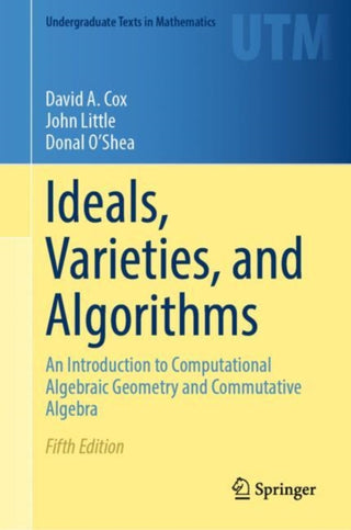 Cover image for 9783031918407 - Ideals, Varieties, and Algorithms