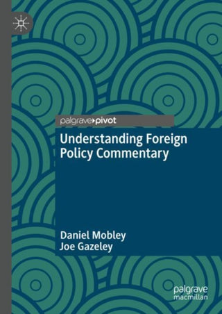 Cover image for 9783031954726 - Understanding Foreign Policy Commentary