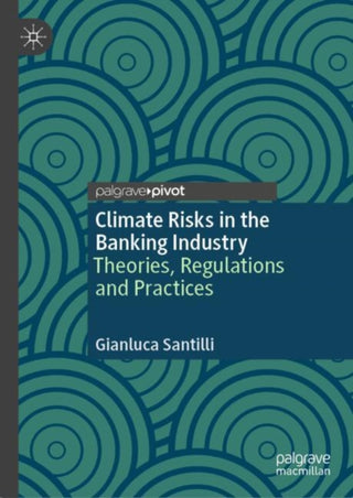 Supplemental image for 9783031958076 - Climate Risks in the Banking Industry