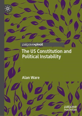 Cover image for 9783031972492 - The US Constitution and Political Instability