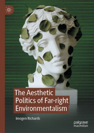 Supplemental image for 9783031981791 - The Aesthetic Politics of Far-right Environmentalism
