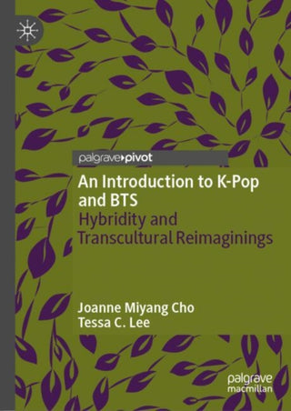 Cover image for 9783031988271 - An Introduction to K-Pop and BTS