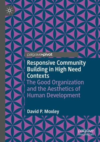 Cover image for 9783031990557 - Responsive Community Building in High Need Contexts