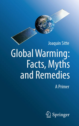 Cover image for 9783032208613 - Global Warming: Facts, Myths and Remedies