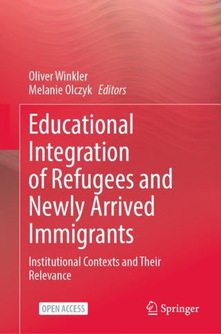 Cover image for 9783032253453 - Educational Integration of Refugees and Newly Arrived Immigrants