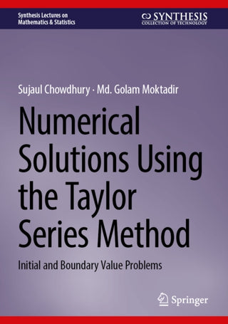 Cover image for 9783032269911 - Numerical Solutions Using the Taylor Series Method