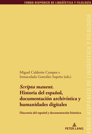 Cover image for 9783034347273 - 'Scripta Manent'. Historia del Espanol, Documentacion Archivistica Y Humanidades Digitales