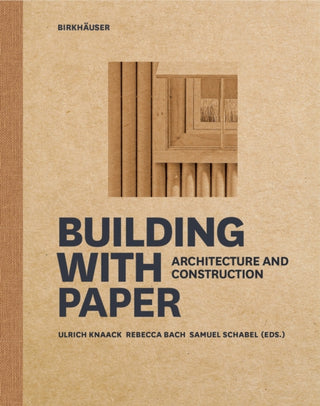 Cover image for 9783035621532 - Building with Paper