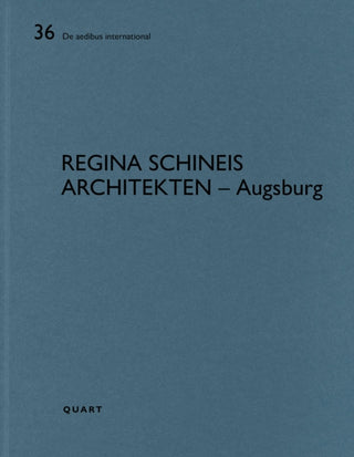 Cover image for 9783037613467 - Regina Schineis Architekten – Augsburg