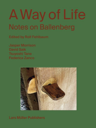 Cover image for 9783037787267 - A Way of Life: Notes on Ballenberg