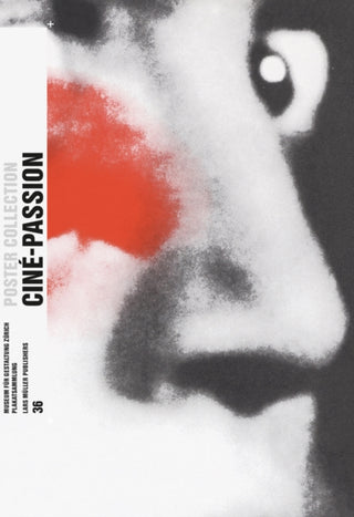 Cover image for 9783037787663 - Cine-Passion: Poster Collection 36