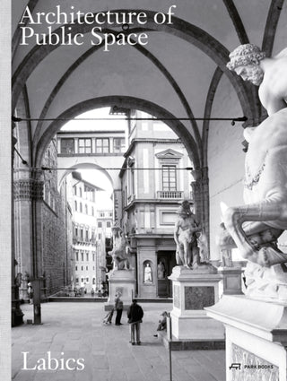 Cover image for 9783038603115 - Architecture of Public Space