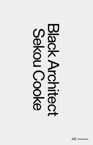 Cover image for 9783038603825 - Black Architect