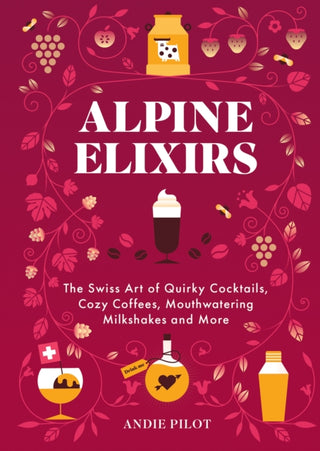 Cover image for 9783038691594 - Alpine Elixirs