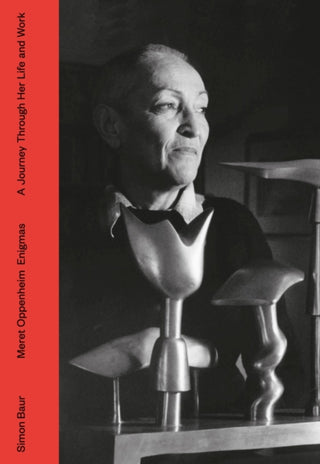 Cover image for 9783039420636 - Meret Oppenheim - Enigmas