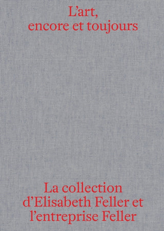 Cover image for 9783039423255 - L'art, encore et toujours
