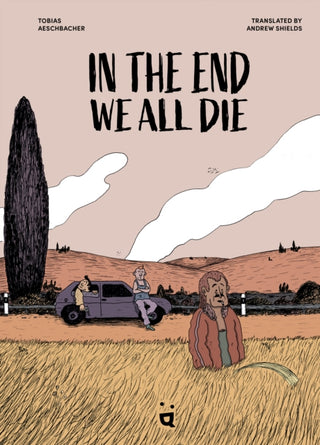 Cover image for 9783039640874 - In the End We All Die