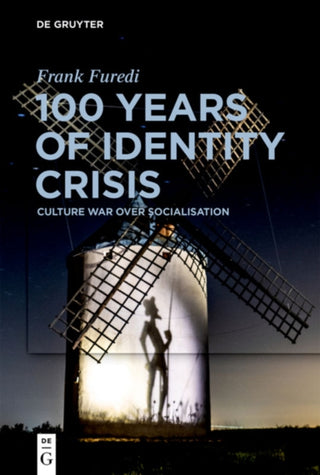 Cover image for 9783110705126 - 100 Years of Identity Crisis