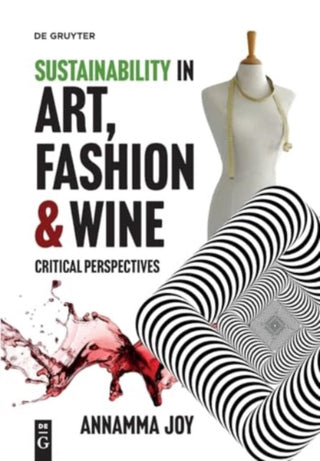 Cover image for 9783110783896 - Sustainability in Art, Fashion and Wine