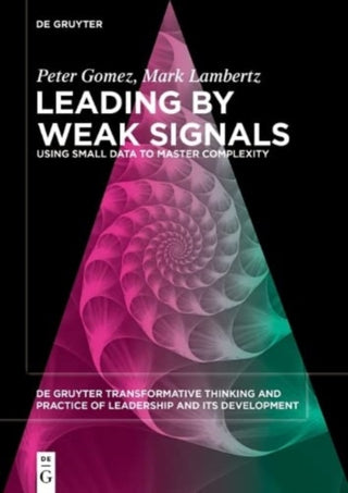 Cover image for 9783110796988 - Leading by Weak Signals